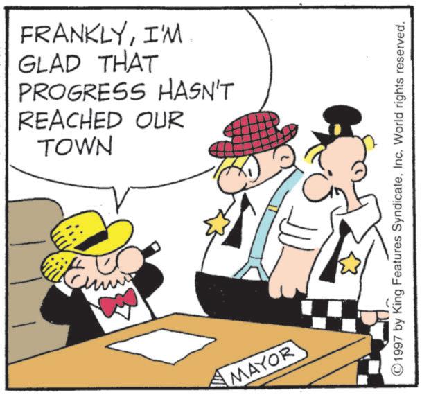 Sun hat OCR: FRANKLYI'M. GLAD THAT PROGRESS HASN'T REACHED OUR TOWN ? MAYOR NO ©1997 by King Features SyndicateInc. World rights reserved. FRANKLYI'M . GLAD THAT PROGRESS HASN'T REACHED OUR TOWN ? MAYOR NO © 1997 by King Features SyndicateInc. World rights reserved .