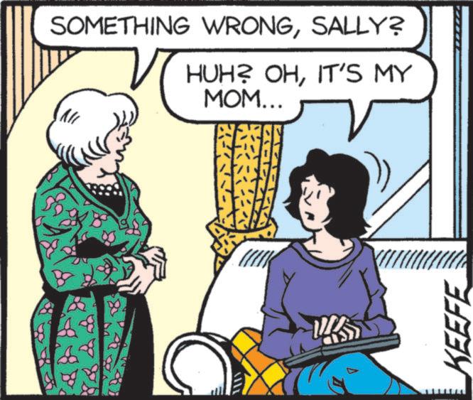 Fiction OCR: SOMETHING WRONGSALLY? HUH? OHIT'S MY MOM... KEEFE SOMETHING WRONGSALLY ? HUH ? OHIT'S MY MOM ... KEEFE
