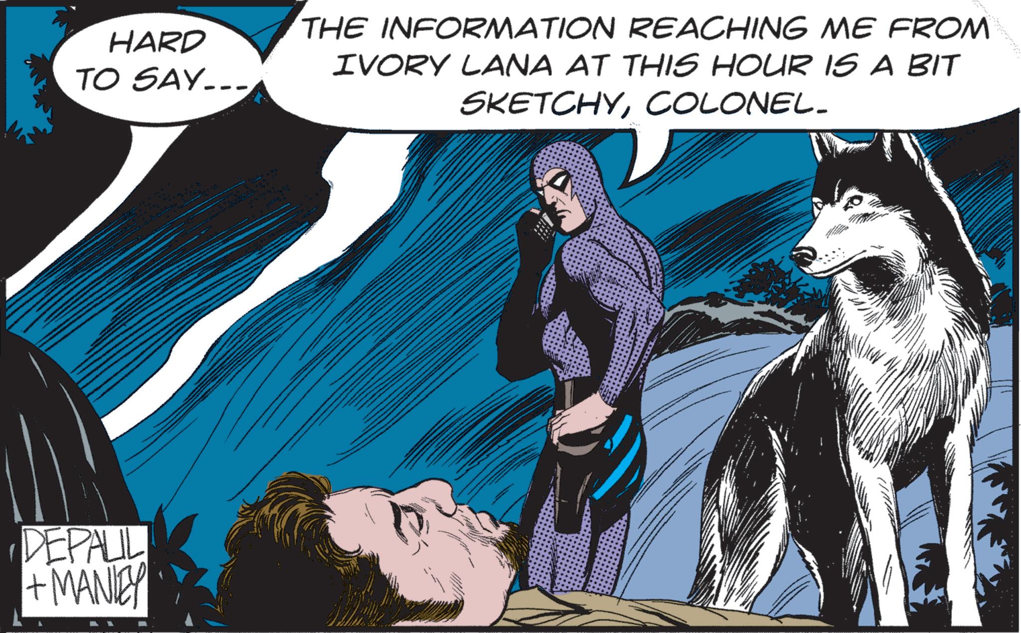 Superhero OCR: HARD TO SAY... THE INFORMATION REACHING ME FROM IVORY LANA AT THIS HOUR IS A BIT SKETCHYCOLONEL_ DEPALIL + MANLEY HARD TO SAY ... THE INFORMATION REACHING ME FROM IVORY LANA AT THIS HOUR IS A BIT SKETCHYCOLONEL_ DEPALIL + MANLEY
