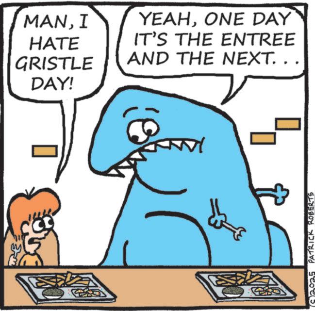Clip art OCR: MANI HATE GRISTLE DAY! ? YEAHONE DAY IT'S THE ENTREE AND THE NEXT. . ? PATRICK ROBERTS MANI HATE GRISTLE DAY ! ? YEAHONE DAY IT'S THE ENTREE AND THE NEXT . . ? PATRICK ROBERTS