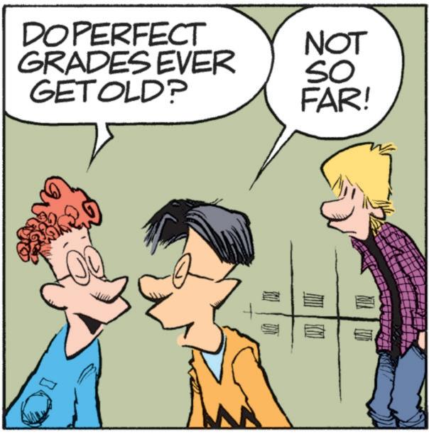 Comic book OCR: DOPERFECT GRADES EVER GETOLD? G NOT SO FAR! DOPERFECT GRADES EVER GETOLD ? G NOT SO FAR !