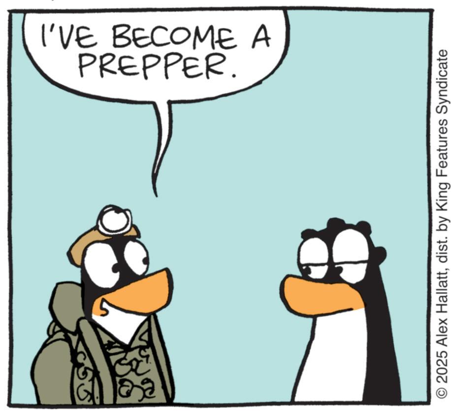 Clip art OCR: PREPPER. I'VE BECOME A © 2025 Alex Hallattdist. by King Features Syndicate PREPPER . I'VE BECOME A © 2025 Alex Hallattdist . by King Features Syndicate