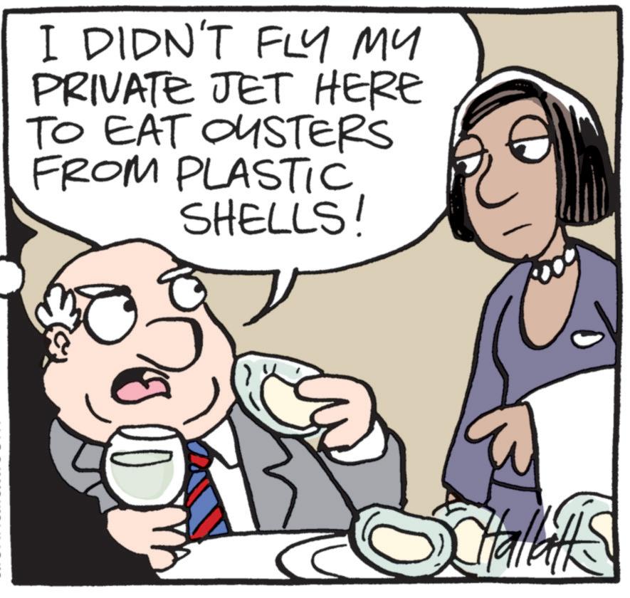 Fictional character OCR: I DIDN'T FLY MY PRIVATE JET HERE TO EAT OUSTERS FROM PLASTIC SHELLS! Hallath I DIDN'T FLY MY PRIVATE JET HERE TO EAT OUSTERS FROM PLASTIC SHELLS ! Hallath