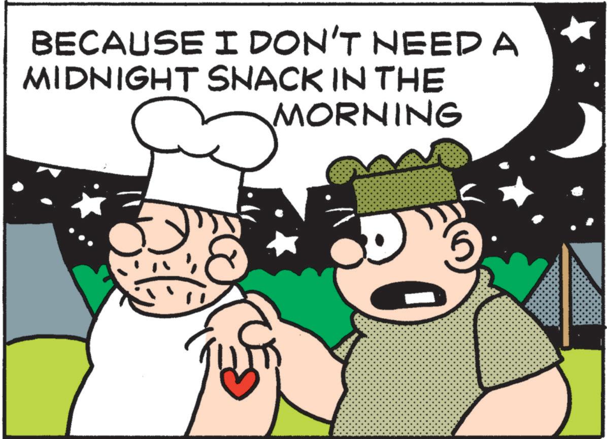 Photo caption OCR: BECAUSE I DON'T NEED A MIDNIGHT SNACK IN THE MORNING BECAUSE I DON'T NEED A MIDNIGHT SNACK IN THE MORNING