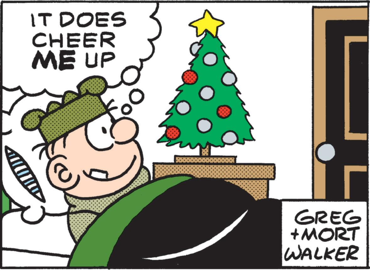 Christmas Eve OCR: IT DOES CHEER ME UP GREG +MORT WALKER IT DOES CHEER ME UP GREG + MORT WALKER
