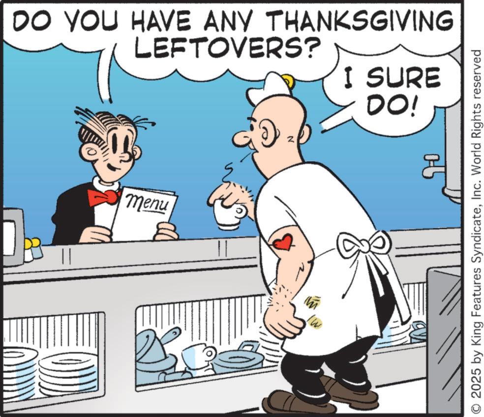 Chef OCR: DO YOU HAVE ANY THANKSGIVING LEFTOVERS? I SURE DO! | | Menu U Z O 2025 by King Features SyndicateInc. World Rights reserved DO YOU HAVE ANY THANKSGIVING LEFTOVERS ? I SURE DO ! | | Menu U Z O 2025 by King Features SyndicateInc. World Rights reserved