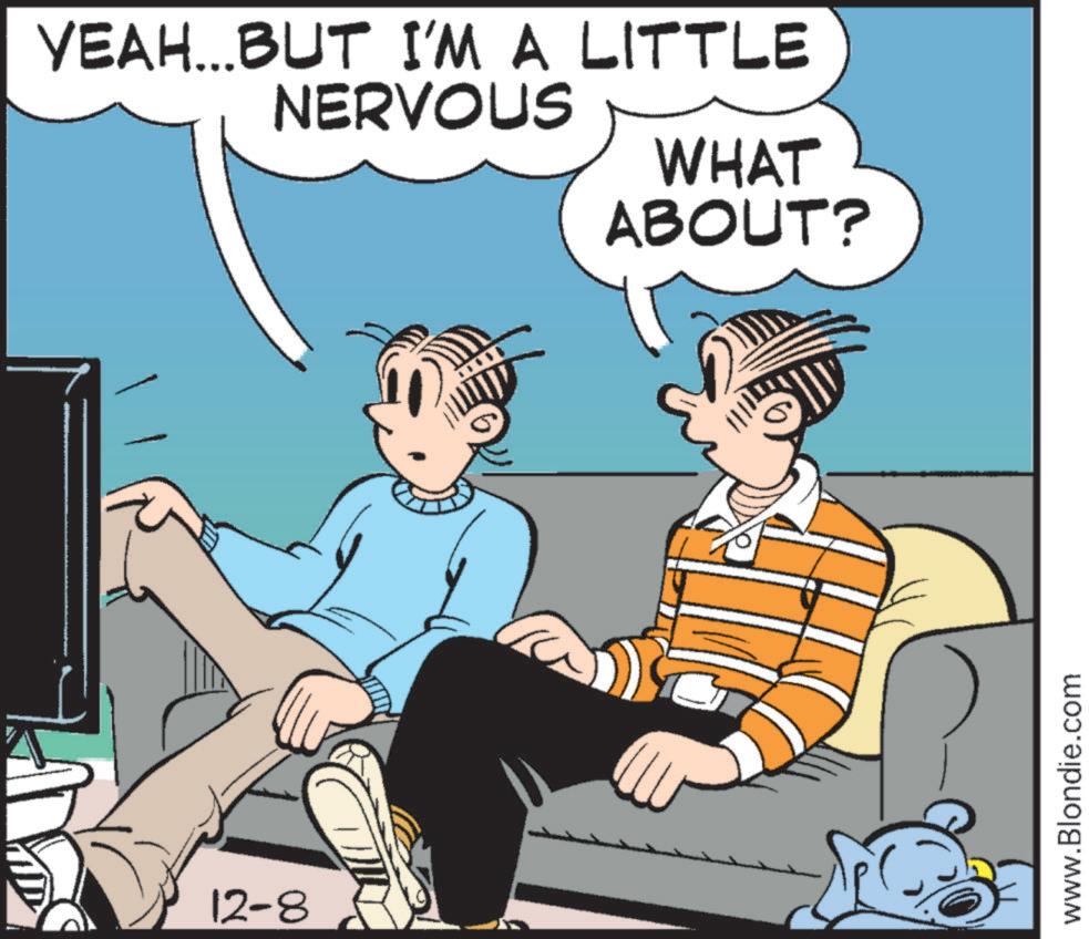 Fiction OCR: 12-8 YEAH... BUT I'M A LITTLE NERVOUS WHAT ABOUT? www.Blondie.com 12-8 YEAH ... BUT I'M A LITTLE NERVOUS WHAT ABOUT ? www.Blondie.com
