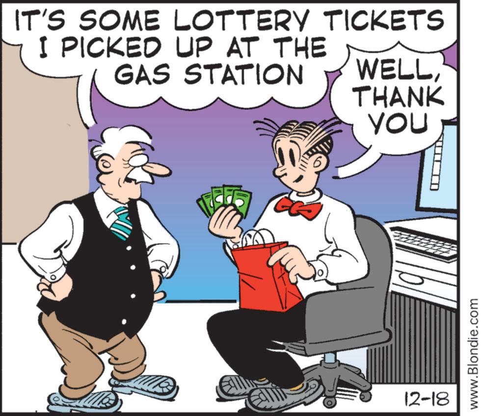 Graphics OCR: IT'S SOME LOTTERY TICKETS I PICKED UP AT THE GAS STATION WELLTHANK YOU 12-18 www.Blondie.com IT'S SOME LOTTERY TICKETS I PICKED UP AT THE GAS STATION WELLTHANK YOU 12-18 www.Blondie.com