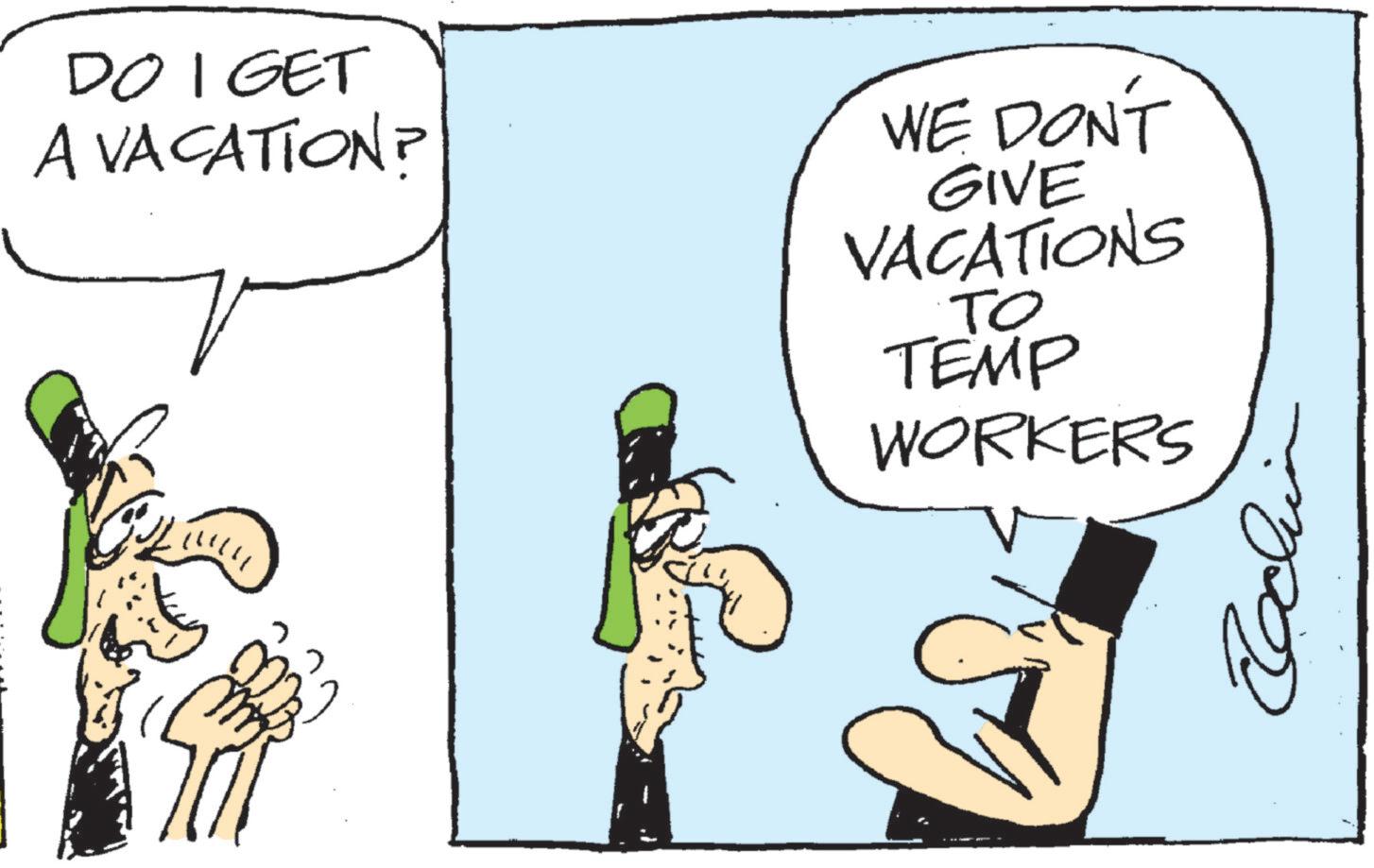 Animation OCR: DO I GET A VACATION? WE DON'T GIVE VACATIONS TO TEMP WORKERS Cochin DO I GET A VACATION ? WE DON'T GIVE VACATIONS TO TEMP WORKERS Cochin