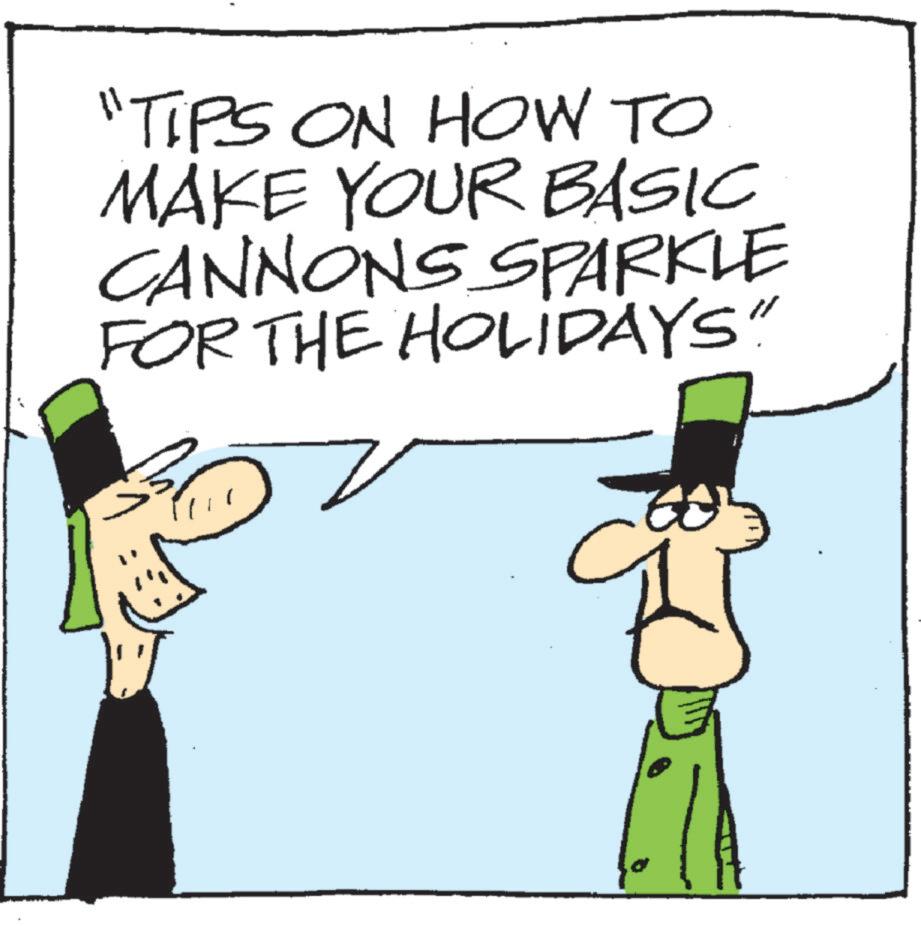 Animated cartoon OCR: "TIPS ON HOW TO MAKE YOUR BASIC CANNONS SPARKLE FOR THE HOLIDAYS" " TIPS ON HOW TO MAKE YOUR BASIC CANNONS SPARKLE FOR THE HOLIDAYS "