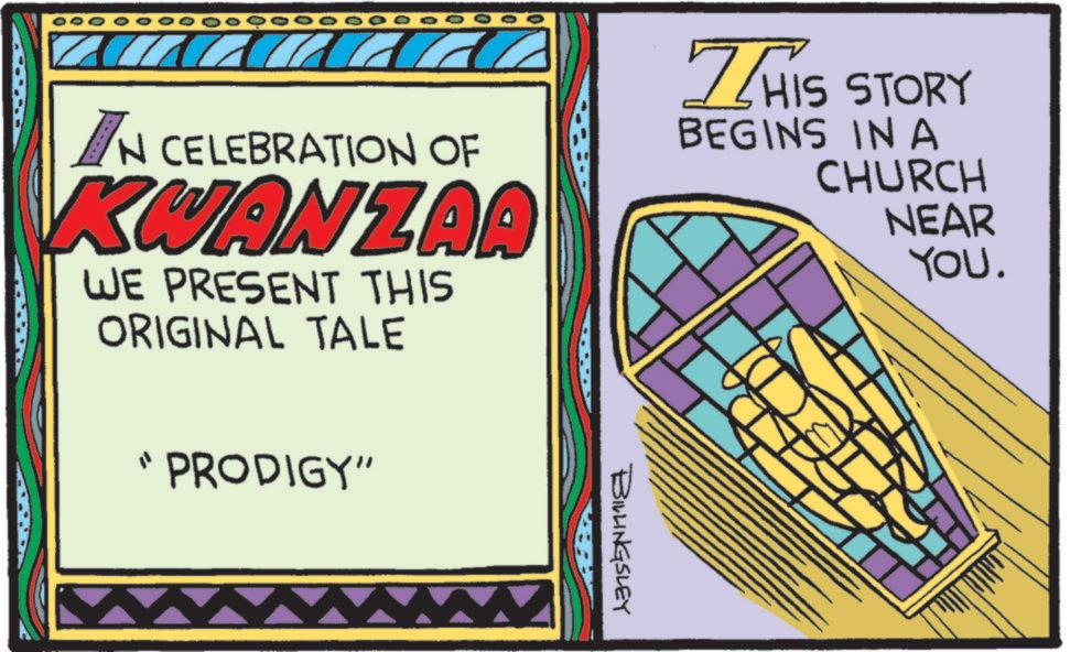 Graphic design OCR: IN CELEBRATION OF KWANZAA WE PRESENT THIS ORIGINAL TALE PRODIGY" THIS STORY BEGINS IN A CHURCH NEAR YOU. BILLINGSLEY IN CELEBRATION OF KWANZAA WE PRESENT THIS ORIGINAL TALE PRODIGY " THIS STORY BEGINS IN A CHURCH NEAR YOU . BILLINGSLEY