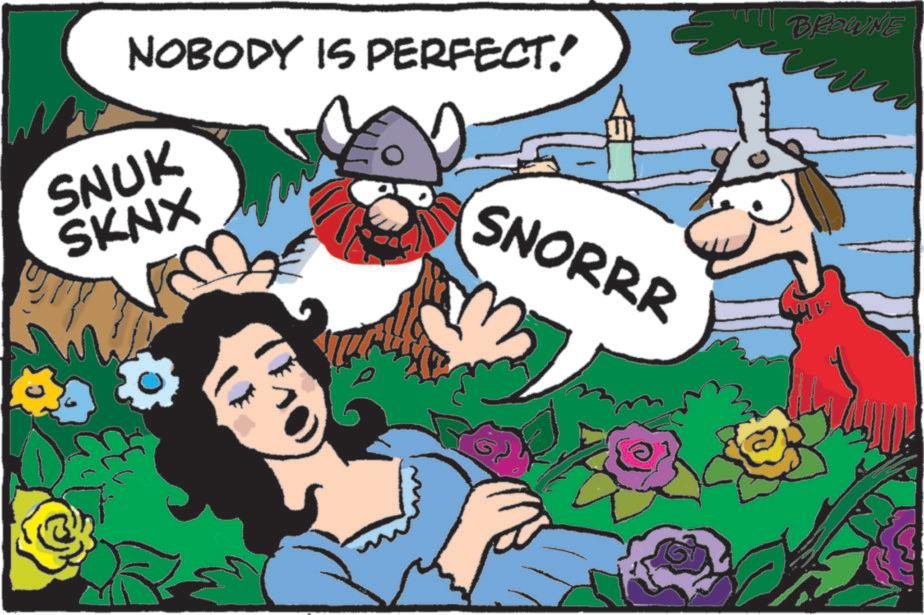 Animated cartoon OCR: NOBODY IS PERFECT. SNUK SKNX M BROWNE SNORRR NOBODY IS PERFECT . SNUK SKNX M BROWNE SNORRR