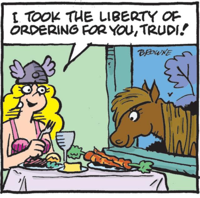 Mane OCR: I TOOK THE LIBERTY OF ORDERING FOR YOUTRUDI! BROWNE I TOOK THE LIBERTY OF ORDERING FOR YOUTRUDI ! BROWNE