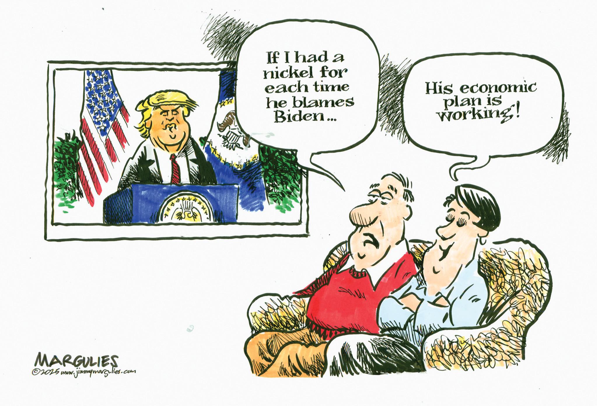Clip art OCR: MARGULIES ©2015 www.jimmymargulies.com If I had a nickel for each time he blames Biden... His economic plan is working! MARGULIES © 2015 www.jimmymargulies.com If I had a nickel for each time he blames Biden ... His economic plan is working !