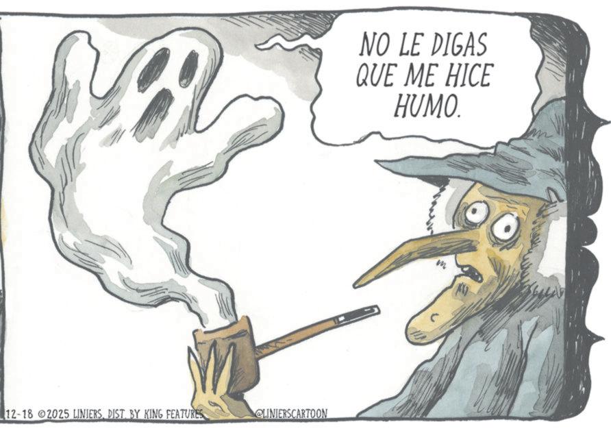 Animated cartoon OCR: 12-18 2025 LINIERSDIST. BY KING FEATURES @LINIERSCARTOON NO LE DIGAS QUE ME HICE HUMO. 12-18 2025 LINIERSDIST . BY KING FEATURES @LINIERSCARTOON NO LE DIGAS QUE ME HICE HUMO .