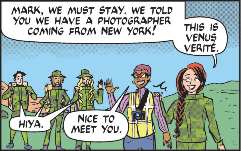 Animated cartoon OCR: MARKWE MUST STAY. WE TOLD YOU WE HAVE A PHOTOGRAPHER COMING FROM NEW YORK! HIYA. NICE TO MEET YOU. M THIS IS VENUS VERITÉ. MARKWE MUST STAY . WE TOLD YOU WE HAVE A PHOTOGRAPHER COMING FROM NEW YORK ! HIYA . NICE TO MEET YOU . M THIS IS VENUS VERITÉ .