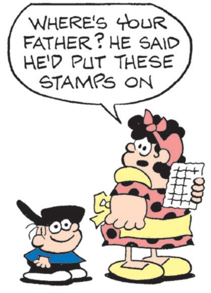 Comics OCR: WHERE'S HOUR FATHER? HE SAID HE'D PUT THESE STAMPS ON # WHERE'S HOUR FATHER ? HE SAID HE'D PUT THESE STAMPS ON #