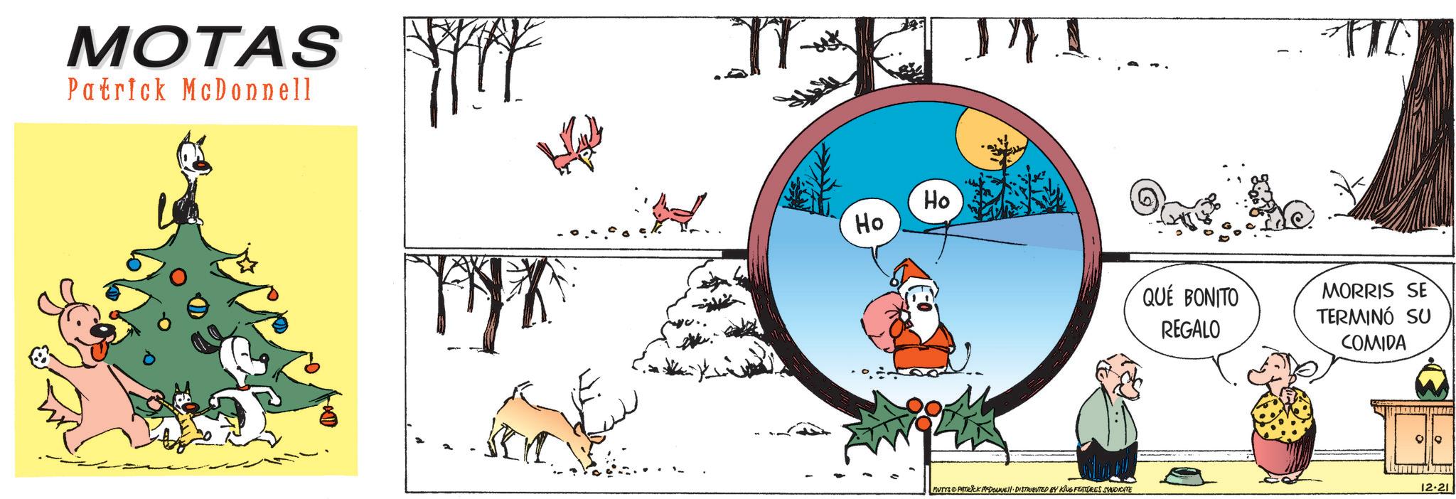 Fictional character OCR: MOTAS Patrick McDonnell Ho Ho QUE BONITO REGALO MORRIS SE TERMINÓ SU COMIDA MUTYS PATRICK MADONNE!! DISTRIBUTED BY KING FEATURES SYNDICATE 12-21 MOTAS Patrick McDonnell Ho Ho QUE BONITO REGALO MORRIS SE TERMINÓ SU COMIDA MUTYS PATRICK MADONNE !! DISTRIBUTED BY KING FEATURES SYNDICATE 12-21