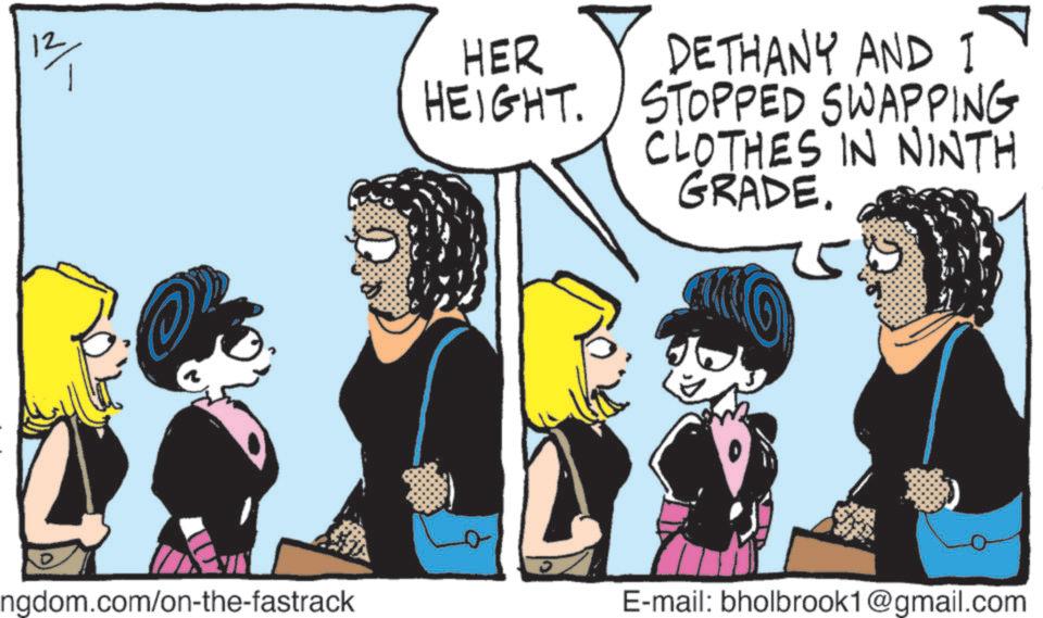 Fictional character OCR: 1 HER HEIGHT. DETHANY AND I STOPPED SWAPPING CLOTHES IN NINTH GRADE. ngdom.com/on-the-fastrack E-mail: bholbrook1@gmail.com 1 HER HEIGHT . DETHANY AND I STOPPED SWAPPING CLOTHES IN NINTH GRADE . ngdom.com/on-the-fastrack E - mail : bholbrook1@gmail.com