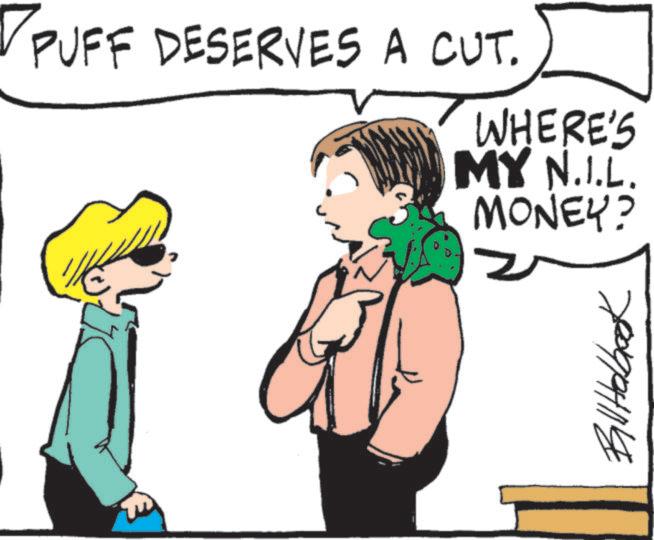 OCR: PUFF DESERVES A CUT. WHERE'S MY N.I.L. MONEY? z Bill Holbook PUFF DESERVES A CUT . WHERE'S MY N.I.L. MONEY ? z Bill Holbook