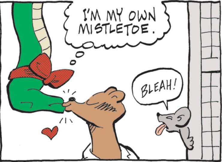 Animated cartoon OCR: |Z I'M MY OWN MISTLETOE. ? www. BLEAH! 5 | Z I'M MY OWN MISTLETOE . ? www . BLEAH ! 5