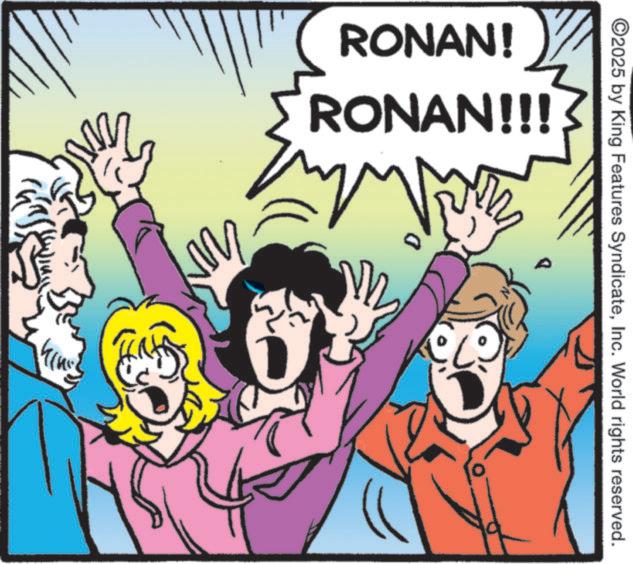 Animated cartoon OCR: M 13 RONAN! RONAN!!! D ©2025 by King Features SyndicateInc. World rights reserved. M 13 RONAN ! RONAN !!! D © 2025 by King Features SyndicateInc. World rights reserved .