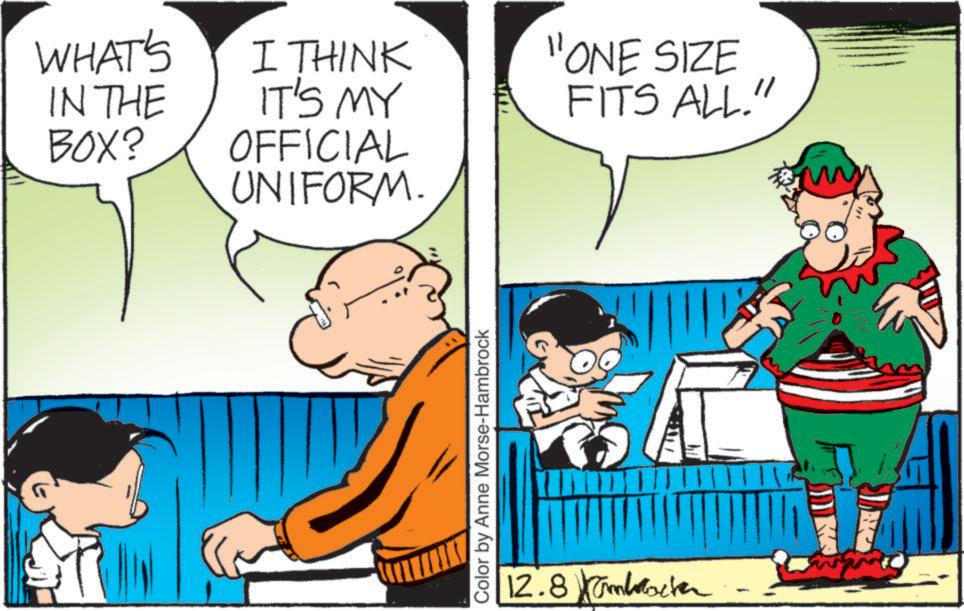 Comic book OCR: WHAT'S IN THE BOX? I THINK IT'S MY OFFICIAL UNIFORM. "ONE SIZE FITS ALL." Color by Anne Morse-Hambrock 12.8 1114 WHAT'S IN THE BOX ? I THINK IT'S MY OFFICIAL UNIFORM . " ONE SIZE FITS ALL . " Color by Anne Morse - Hambrock 12.8 1114