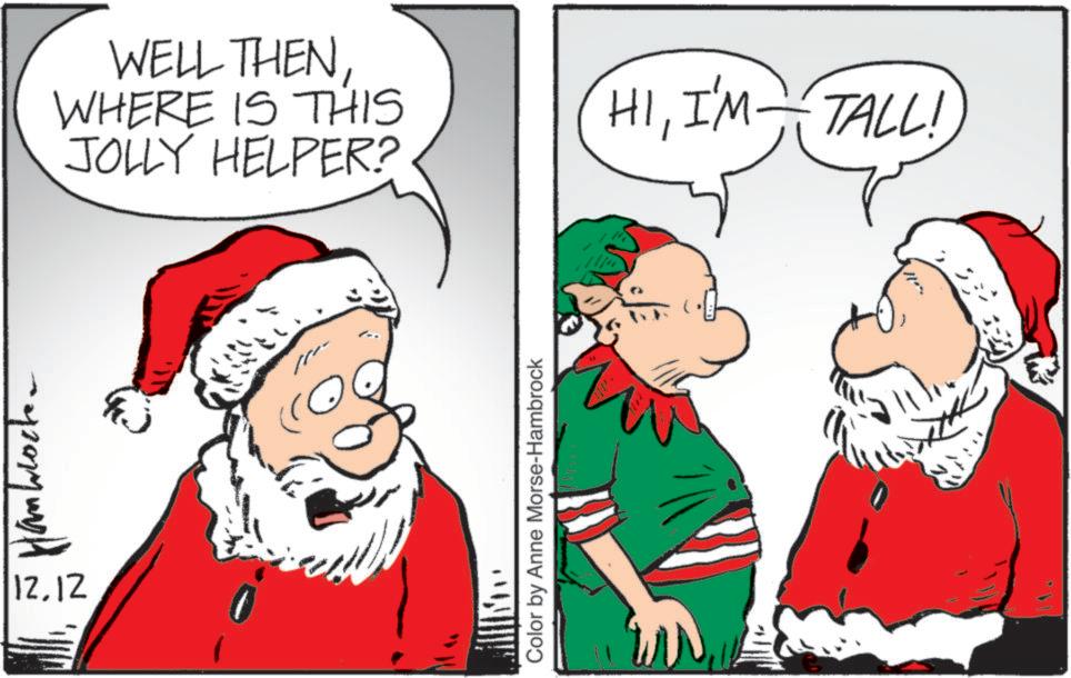 Christmas Eve OCR: Hanhloch. 12.12 WELL THENWHERE IS THIS JOLLY HELPER? Color by Anne Morse-Hambrock M HII'M TALL! Hanhloch . 12.12 WELL THENWHERE IS THIS JOLLY HELPER ? Color by Anne Morse - Hambrock M HII'M TALL !
