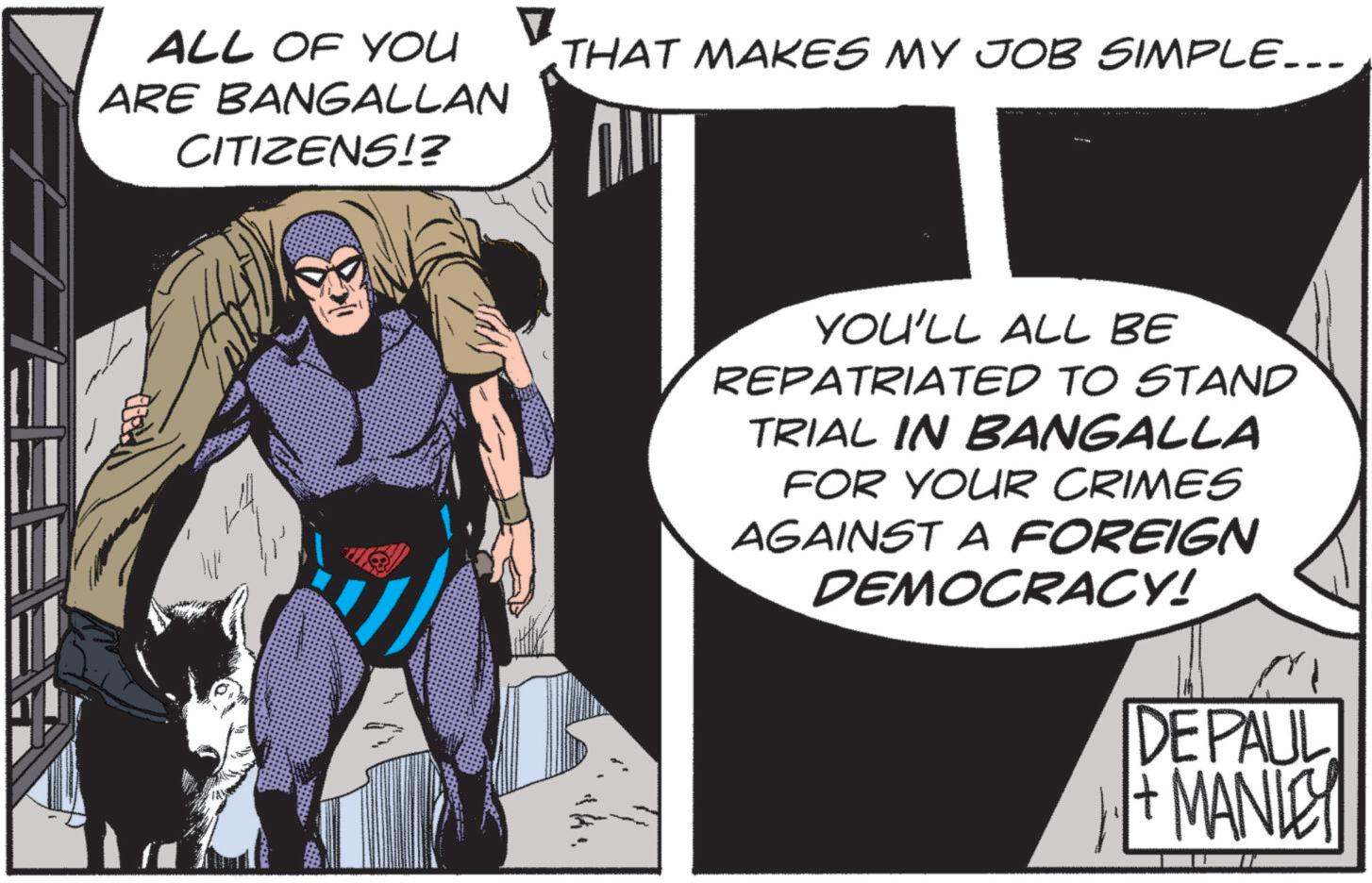 Hero OCR: ALL OF YOU ARE BANGALLAN CITIZENS!? THAT MAKES MY JOB SIMPLE... YOU'LL ALL BE REPATRIATED TO STAND TRIAL IN BANGALLA FOR YOUR CRIMES AGAINST A FOREIGN DEMOCRACY! DEPAUL + MANLEY ALL OF YOU ARE BANGALLAN CITIZENS !? THAT MAKES MY JOB SIMPLE ... YOU'LL ALL BE REPATRIATED TO STAND TRIAL IN BANGALLA FOR YOUR CRIMES AGAINST A FOREIGN DEMOCRACY ! DEPAUL + MANLEY