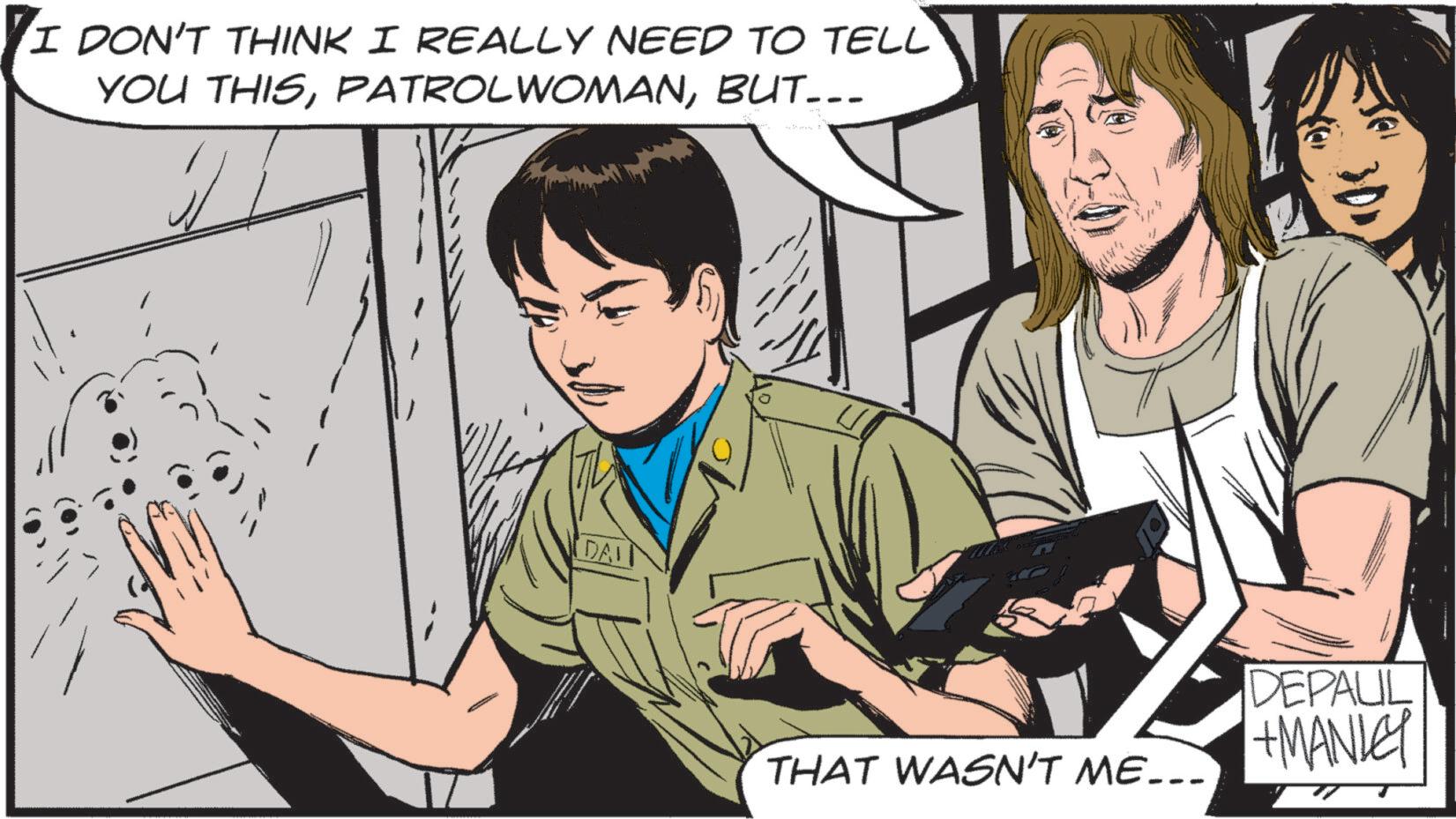 Comics OCR: I DON'T THINK I REALLY NEED TO TELL YOU THISBUT... 2 DAI THAT WASN'T ME... DEPAUL +MANLEY I DON'T THINK I REALLY NEED TO TELL YOU THISBUT ... 2 DAI THAT WASN'T ME ... DEPAUL + MANLEY