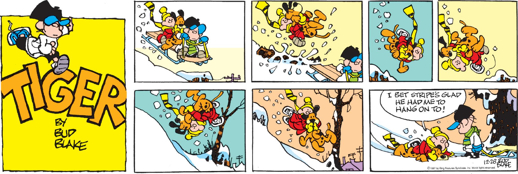 Graphics OCR: TIGER BUD BLAKE ??? D 0 I BET STRIPES GLAD HE HAD ME TO HANG ON TO! 12-28 1997 by King Features Syndicate. Inc. World rights reserved. TIGER BUD BLAKE ??? D 0 I BET STRIPES GLAD HE HAD ME TO HANG ON TO ! 12-28 1997 by King Features Syndicate . Inc. World rights reserved .