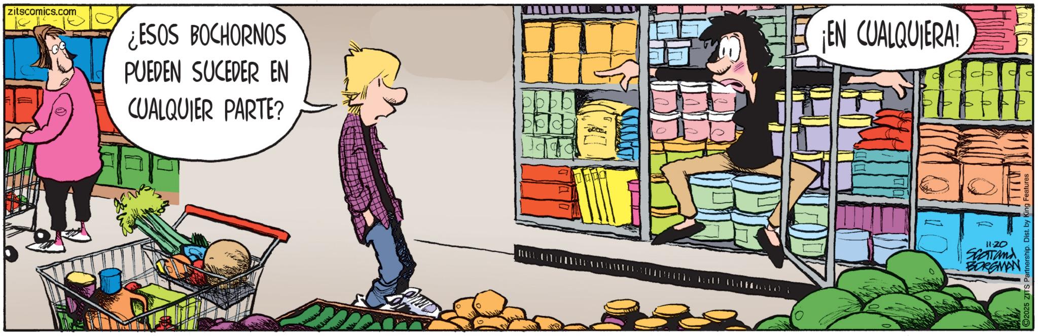 Comic book OCR: zitscomics.com ¿ESOS BOCHORNOS PUEDEN SUCEDER EN CUALQUIER PARTE? Chile i 0 ¡EN CUALQUIERA! FFFFF 01:10 11.20 SCOTTand BORGMAN partnership. Dist. by Kir zitscomics.com ¿ ESOS BOCHORNOS PUEDEN SUCEDER EN CUALQUIER PARTE ? Chile i 0 ¡ EN CUALQUIERA ! FFFFF 01:10 11.20 SCOTTand BORGMAN partnership . Dist . by Kir