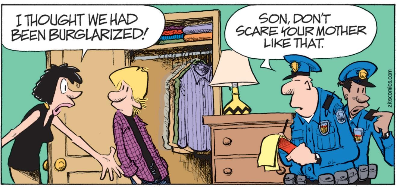 Publication OCR: I THOUGHT WE HAD BEEN BURGLARIZED! SONDON'T SCARE YOUR MOTHER LIKE THAT. INDO zitscomics.com I THOUGHT WE HAD BEEN BURGLARIZED ! SONDON'T SCARE YOUR MOTHER LIKE THAT . INDO zitscomics.com