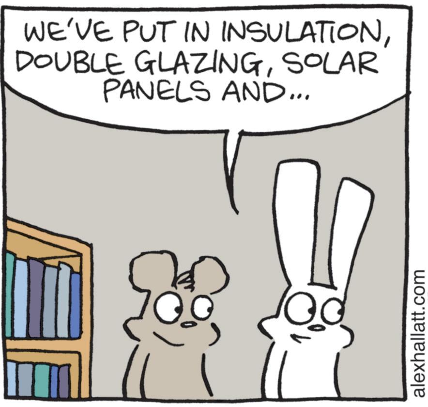 Animated cartoon OCR: WE'VE PUT IN INSULATIONSOLAR PANELS AND... alexhallatt.com WE'VE PUT IN INSULATIONDOUBLE GLAZINGSOLAR PANELS AND ... alexhallatt.com
