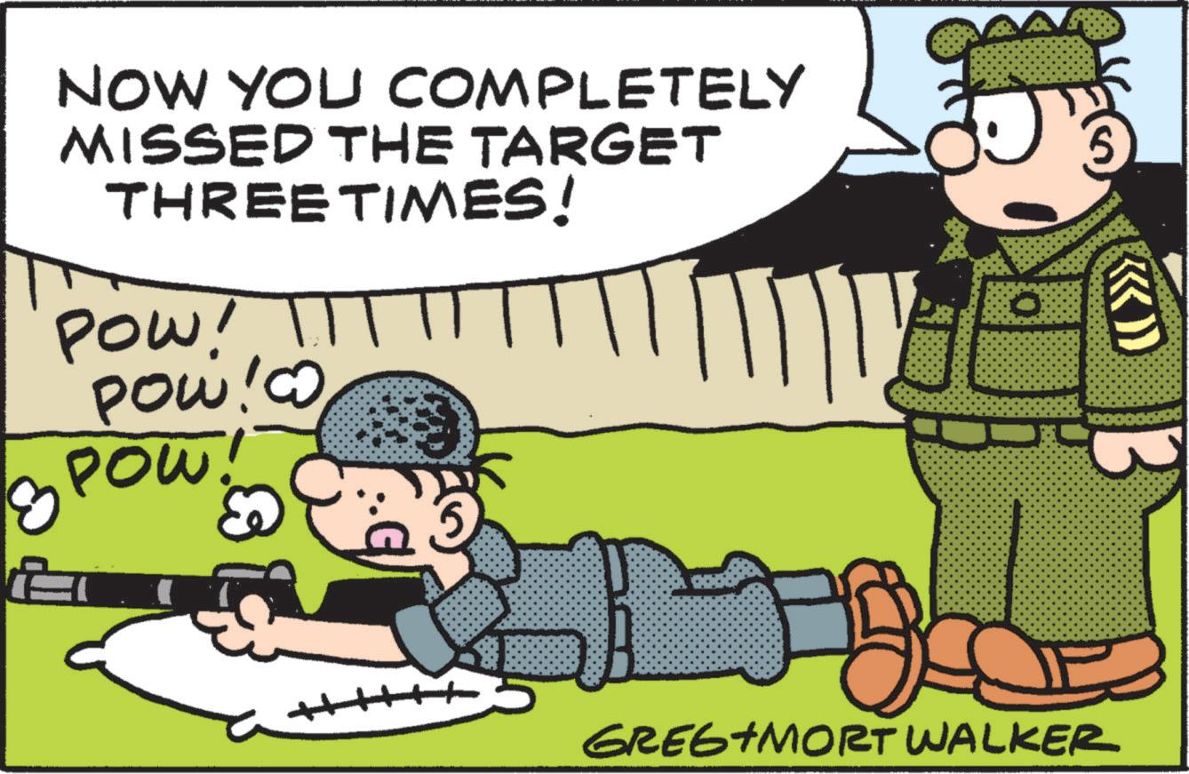 Fictional character OCR: NOW YOU COMPLETELY MISSED THE TARGET THREE TIMES! || | || POW! POW!co POW! 8 ?? GREG MORT WALKER (( >>> NOW YOU COMPLETELY MISSED THE TARGET THREE TIMES ! || | || POW ! POW ! co POW ! 8 ?? GREG MORT WALKER ( ( >>>