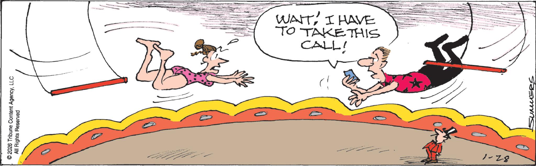 Animated cartoon OCR: © 2026 Tribune Content AgencyLLC All Rights Reserved TO TAKE THIS WAITI HAVE CALL! 1-28 SUMMERS © 2026 Tribune Content AgencyLLC All Rights Reserved TO TAKE THIS WAITI HAVE CALL ! 1-28 SUMMERS