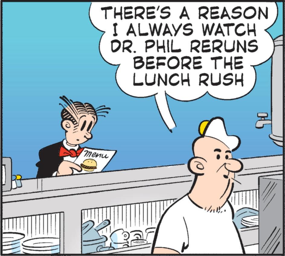 Animation OCR: THERE'S A REASON I ALWAYS WATCH DR. PHIL RERUNS BEFORE THE LUNCH RUSH menu THERE'S A REASON I ALWAYS WATCH DR . PHIL RERUNS BEFORE THE LUNCH RUSH menu