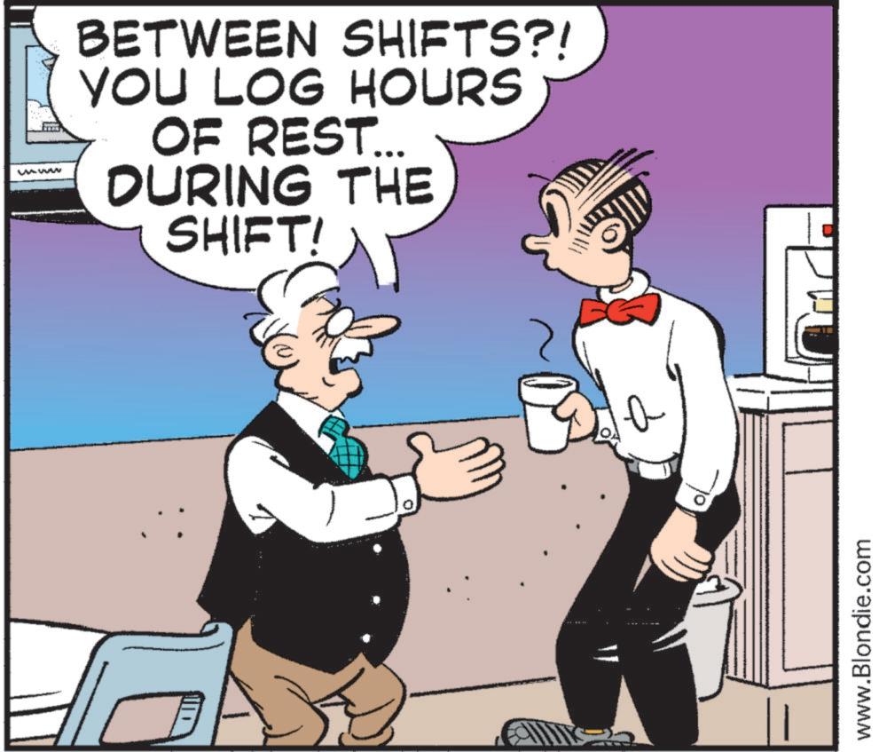 Publication OCR: www BETWEEN SHIFTS?! YOU LOG HOURS OF REST... DURING THE SHIFT! A www.Blondie.com www BETWEEN SHIFTS ?! YOU LOG HOURS OF REST ... DURING THE SHIFT ! A www.Blondie.com