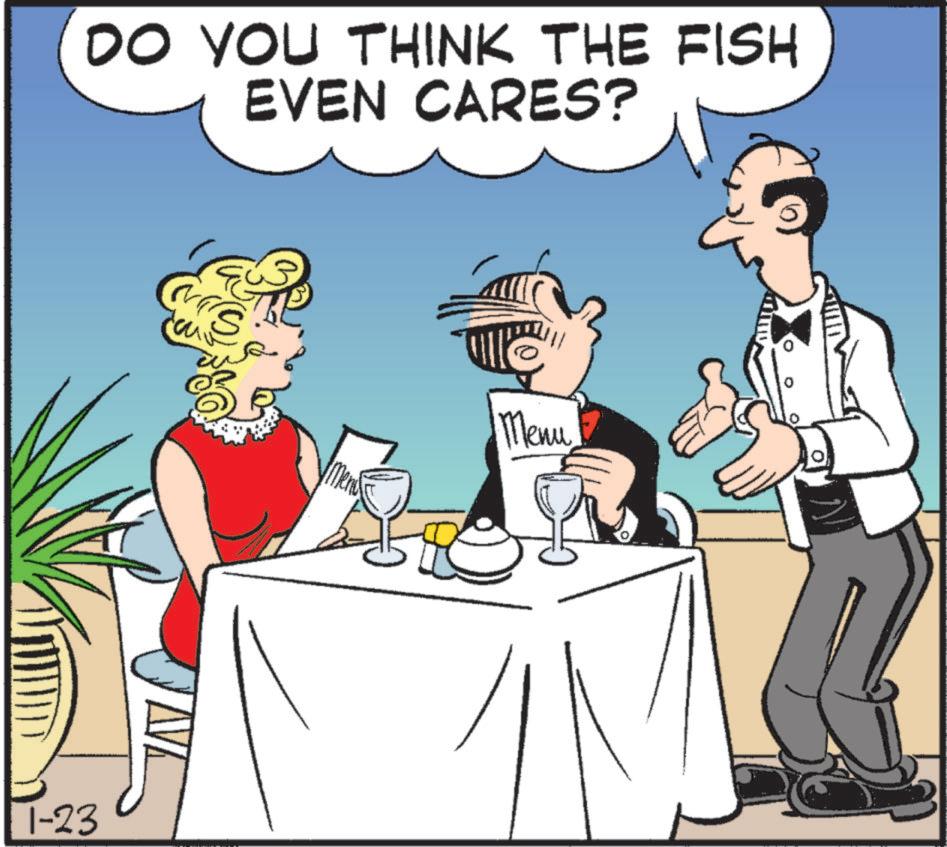 Happiness OCR: DO YOU THINK THE FISH EVEN CARES? JAVE 1-23 Mens Menu DO YOU THINK THE FISH EVEN CARES ? JAVE 1-23 Mens Menu