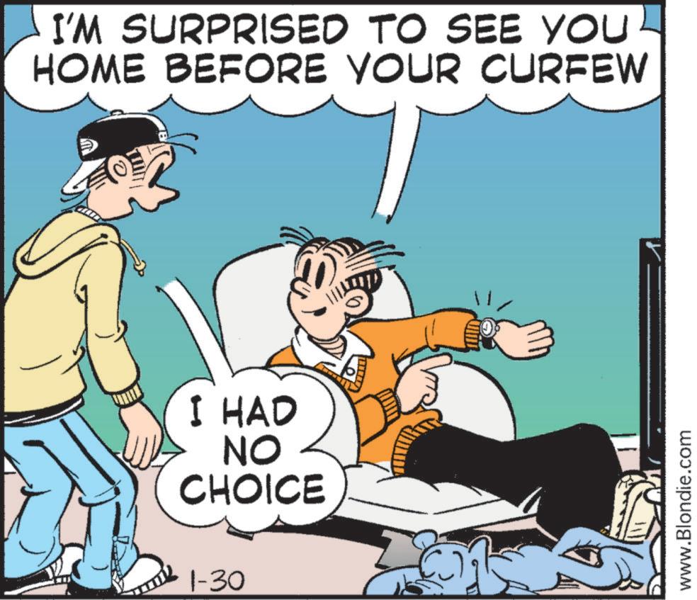Animation OCR: I'M SURPRISED TO SEE YOU HOME BEFORE YOUR CURFEW I HAD NO CHOICE 1-30 www.Blondie.com I'M SURPRISED TO SEE YOU HOME BEFORE YOUR CURFEW I HAD NO CHOICE 1-30 www.Blondie.com