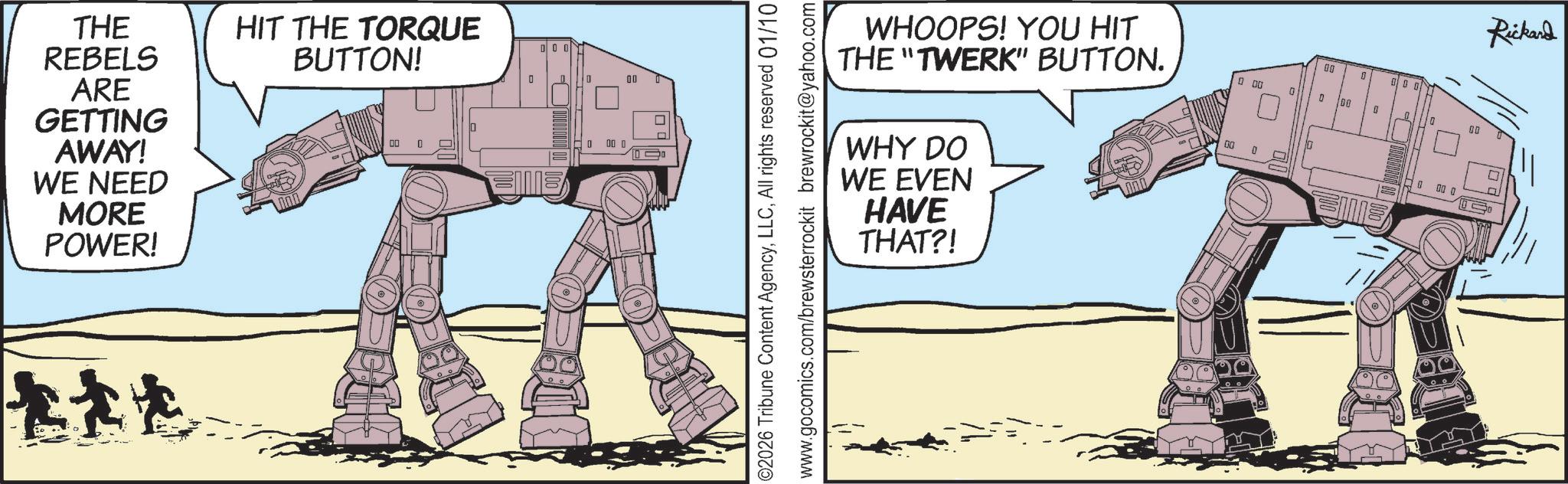 Line art OCR: THE REBELS ARE GETTING AWAY! WE NEED MORE POWER! HIT THE TORQUE BUTTON! 00 0 *** 0 00 ? 0 00 0 02026 Tribune Content AgencyAll rights reserved 01/10 www.gocomics.com/brewsterrockit brewrockit@yahoo.com WHOOPS! YOU HIT THE "TWERK" BUTTON. WHY DO WE EVEN HAVE THAT?! 000 00 0 0 B 0 0 68 1 0 000 Rickard THE REBELS ARE GETTING AWAY ! WE NEED MORE POWER ! HIT THE TORQUE BUTTON ! 00 0 *** 0 00 ? 0 00 0 02026 Tribune Content AgencyAll rights reserved 01/10 www.gocomics.com/brewsterrockit brewrockit@yahoo.com WHOOPS ! YOU HIT THE " TWERK " BUTTON . WHY DO WE EVEN HAVE THAT ?! 000 00 0 0 B 0 0 68 1 0 000 Rickard