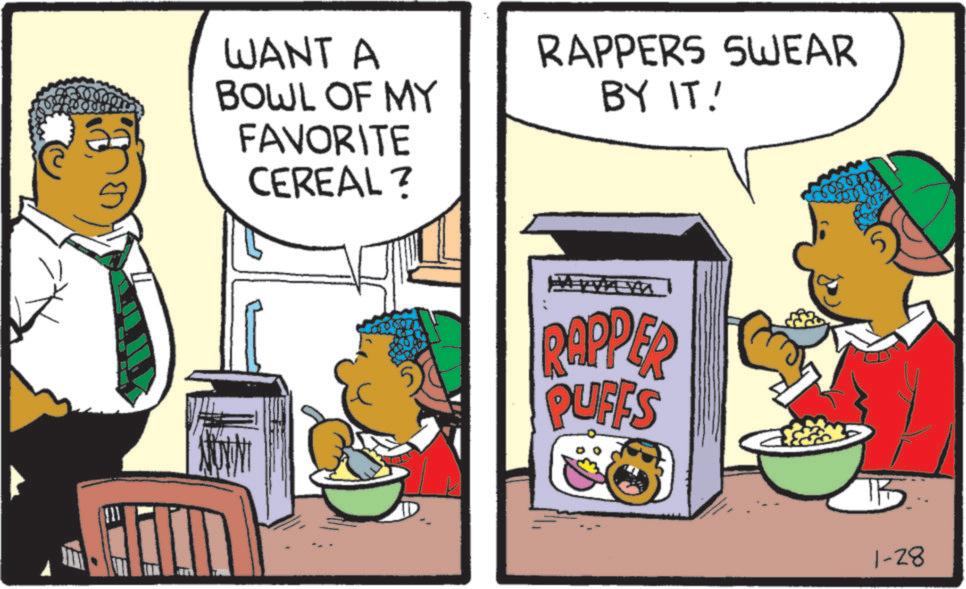 Fictional character OCR: WANT A BOWL OF MY FAVORITE CEREAL? RAPPERS SWEAR BY IT! 5 RAPPER PUFFS 15 1-28 WANT A BOWL OF MY FAVORITE CEREAL ? RAPPERS SWEAR BY IT ! 5 RAPPER PUFFS 15 1-28
