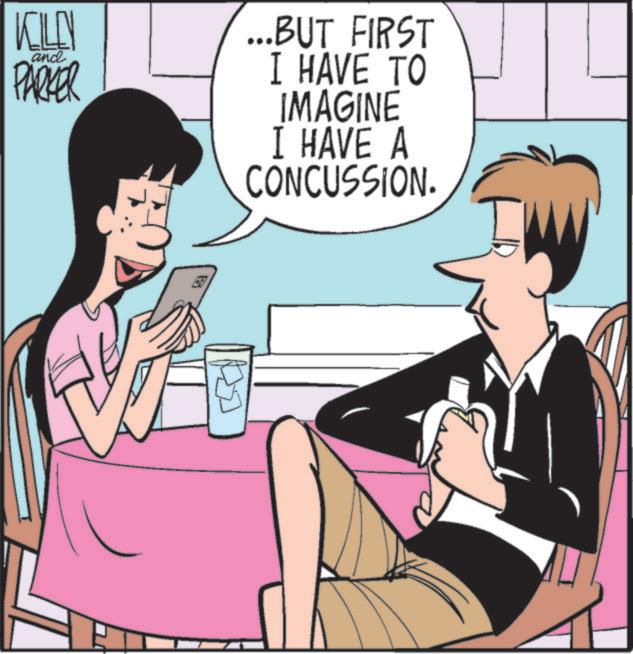 Publication OCR: KILEN and PARKER ...BUT FIRST I HAVE TO IMAGINE I HAVE A CONCUSSION. KILEN and PARKER ... BUT FIRST I HAVE TO IMAGINE I HAVE A CONCUSSION .