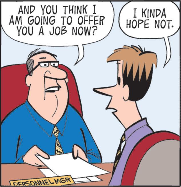 Animation OCR: AND YOU THINK I AM GOING TO OFFER YOU A JOB NOW? DERSONNELMGR I KINDA HOPE NOT. AND YOU THINK I AM GOING TO OFFER YOU A JOB NOW ? DERSONNELMGR I KINDA HOPE NOT .