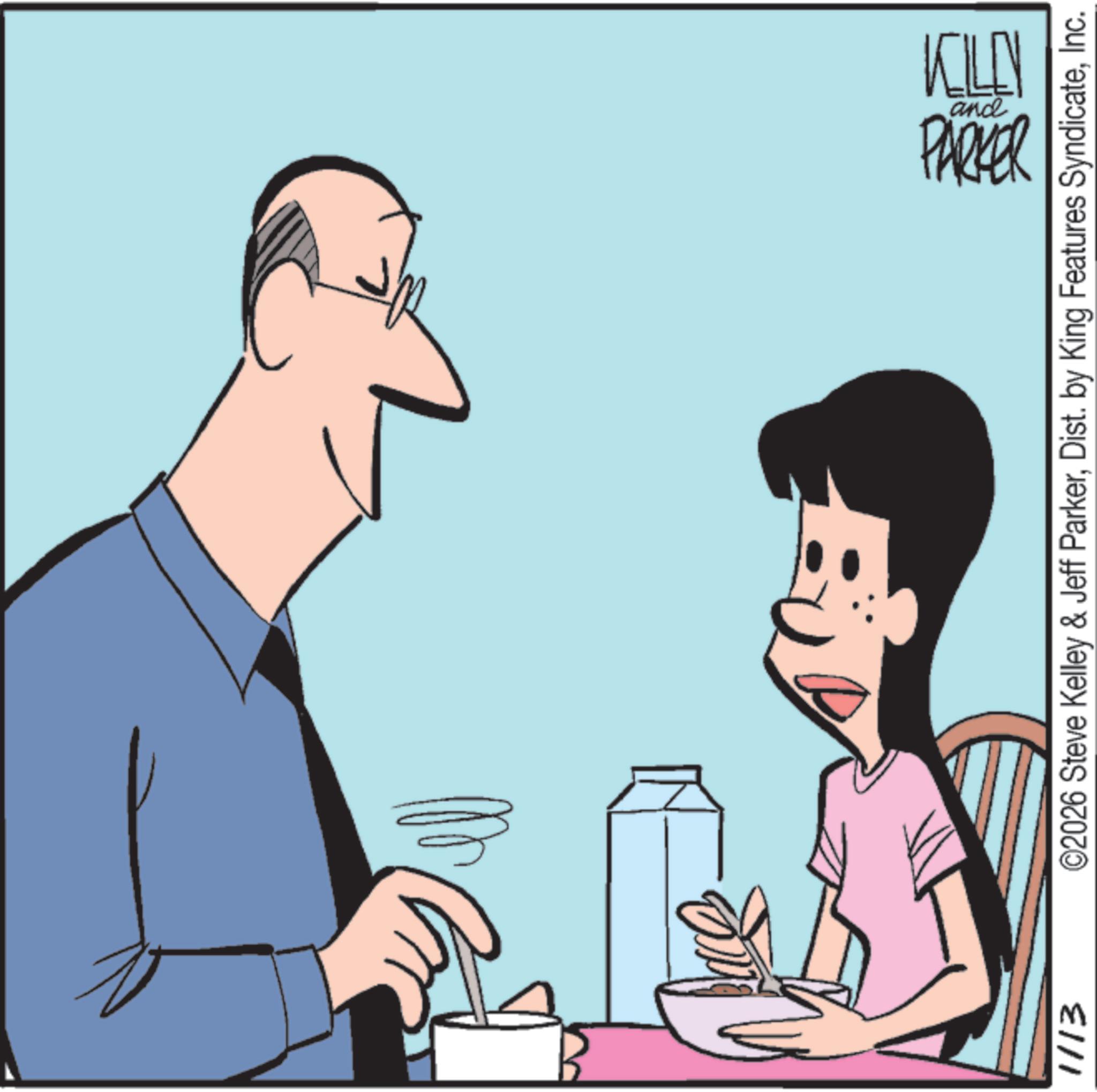 Graphics OCR: KILEN and PARKER 1/13 ©2026 Steve Kelley & Jeff ParkerInc. KILEN and PARKER 1/13 © 2026 Steve Kelley & Jeff ParkerDist . by King Features Syndicate