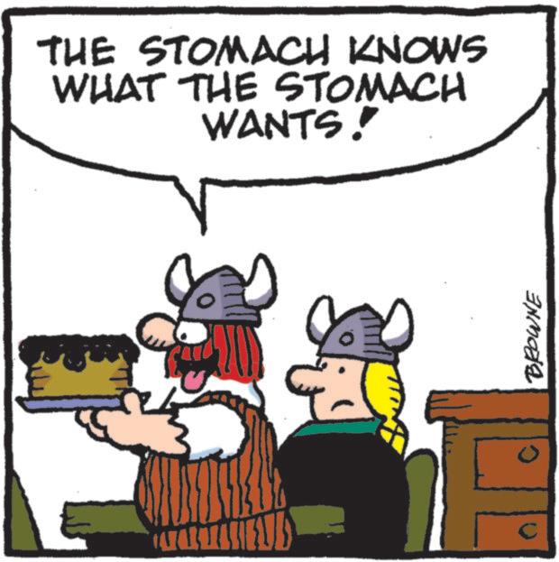 Animated cartoon OCR: THE STOMACH KNOWS WHAT THE STOMACH WANTS! BROWNE ? THE STOMACH KNOWS WHAT THE STOMACH WANTS ! BROWNE ?