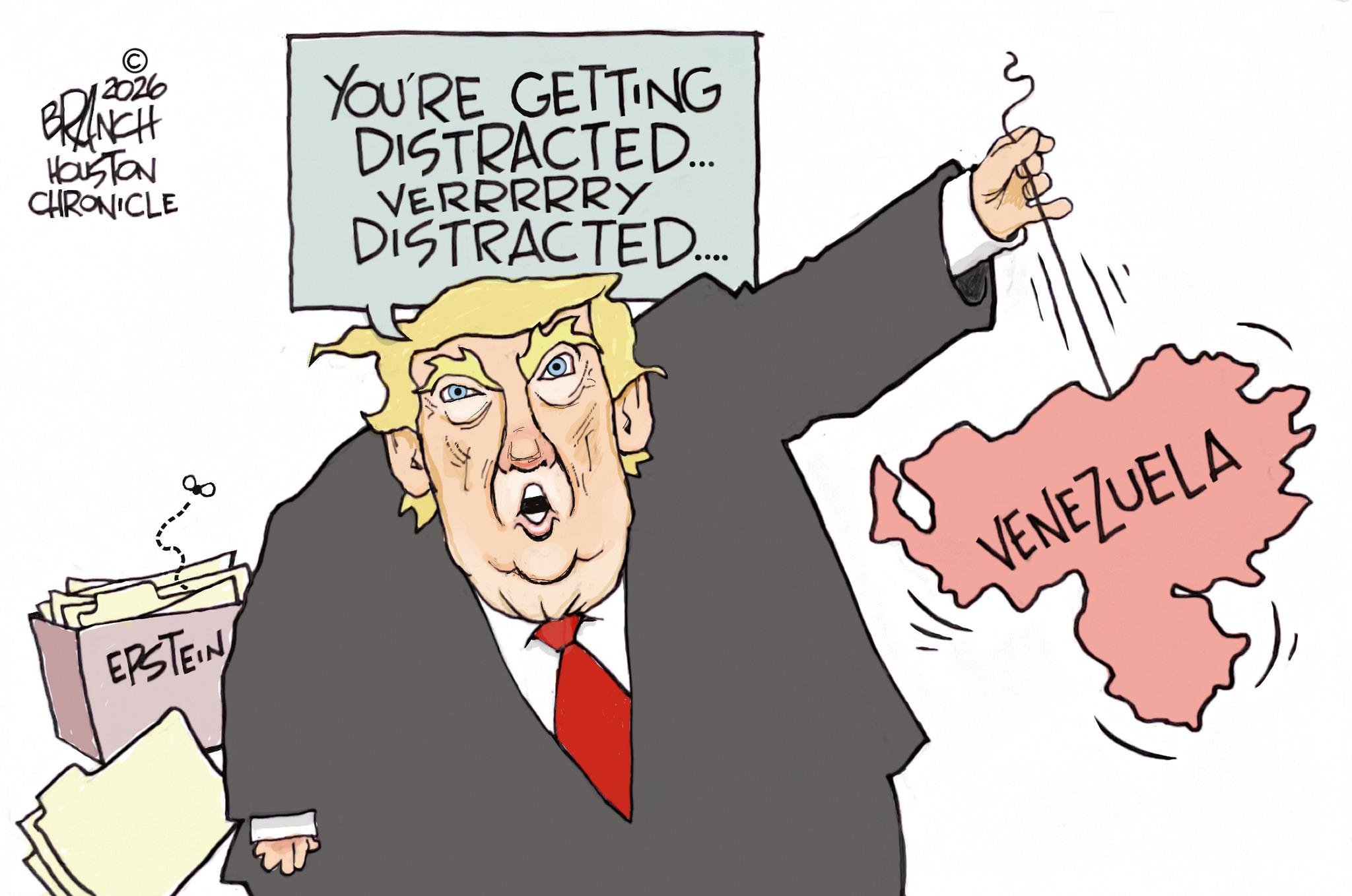 Animated cartoon OCR: 12026 BRANCH HOUSTON CHRONICLE EPSTEIN -8 YOU'RE GETTING DISTRACTED..... VERRRRRY DISTRACTED... VENEZUELA 12026 BRANCH HOUSTON CHRONICLE EPSTEIN -8 YOU'RE GETTING DISTRACTED ..... VERRRRRY DISTRACTED ... VENEZUELA