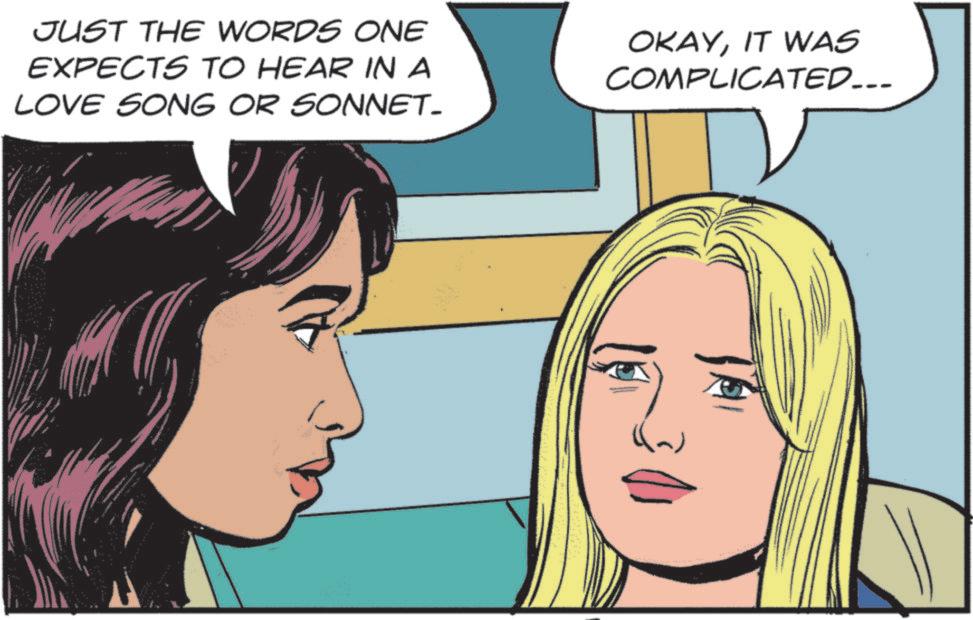 Animated cartoon OCR: JUST THE WORDS ONE EXPECTS TO HEAR IN A LOVE SONG OR SONNET_ OKAYIT WAS COMPLICATED... JUST THE WORDS ONE EXPECTS TO HEAR IN A LOVE SONG OR SONNET_ OKAYIT WAS COMPLICATED ...