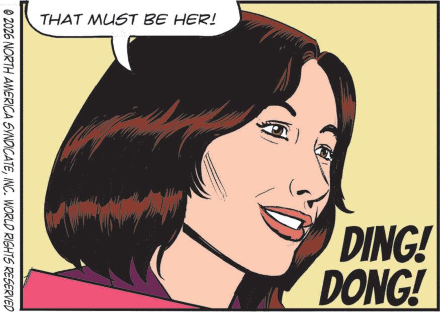 Graphic design OCR: THAT MUST BE HER! © 2026 NORTH AMERICA SYNDICATEINC. WORLD RIGHTS RESERVED DING! DONG! THAT MUST BE HER ! © 2026 NORTH AMERICA SYNDICATEINC . WORLD RIGHTS RESERVED DING ! DONG !