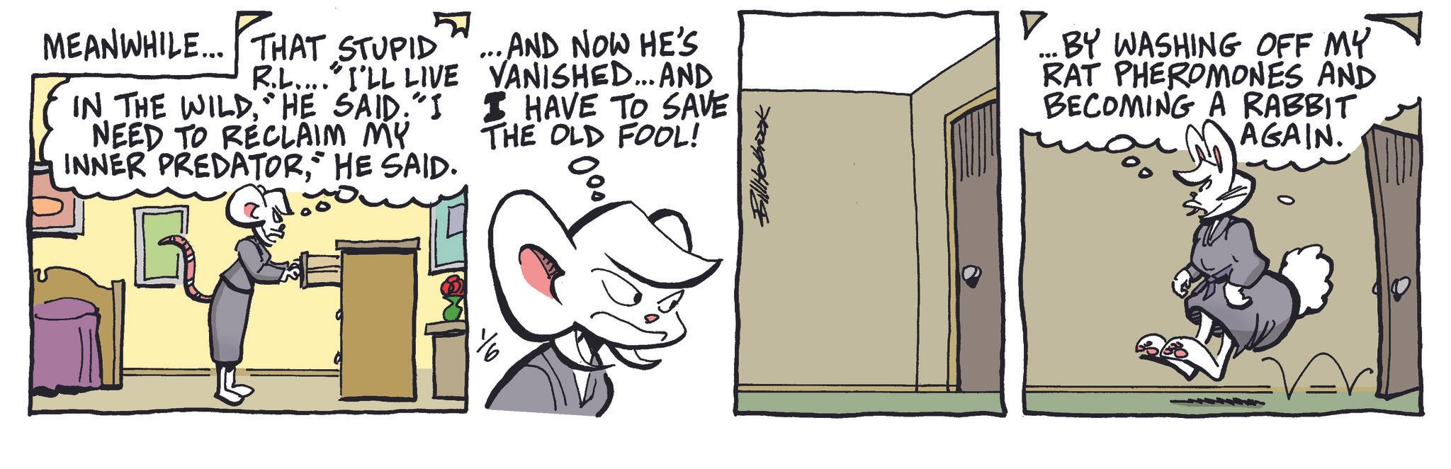 Comic book OCR: MEANWHILE... THAT STUPID R.L....I'LL LIVE IN THE WILDHE SAID. "I NEED TO RECLAIM MY INNER PREDATOR" HE SAID. ... AND NOW HE'S VANISHED... AND I HAVE TO SAVE THE OLD FOOL! ? BY WASHING OFF MY RAT PHEROMONES AND BECOMING A RABBIT AGAIN. 0 MEANWHILE ... THAT STUPID R.L .... I'LL LIVE IN THE WILDHE SAID . " I NEED TO RECLAIM MY INNER PREDATOR" HE SAID . ... AND NOW HE'S VANISHED ... AND I HAVE TO SAVE THE OLD FOOL ! ? BY WASHING OFF MY RAT PHEROMONES AND BECOMING A RABBIT AGAIN . 0